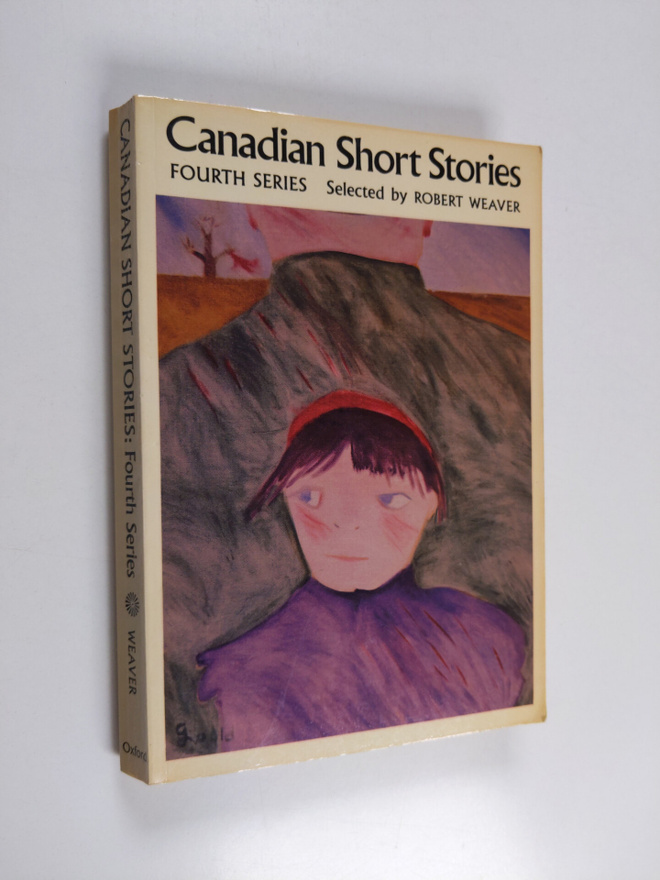 Robert Weaver : Canadian Short Stories