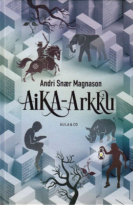 Andri Snær Magnason - Aika-arkku (sid.)