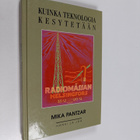 Mika Pantzar : Kuinka teknologia kesytetään : kulutuksen ... - pikkukuva 1