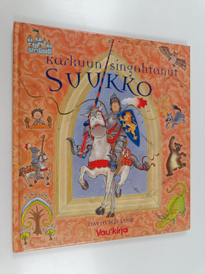 David Melling : Karkuun singahtanut suukko