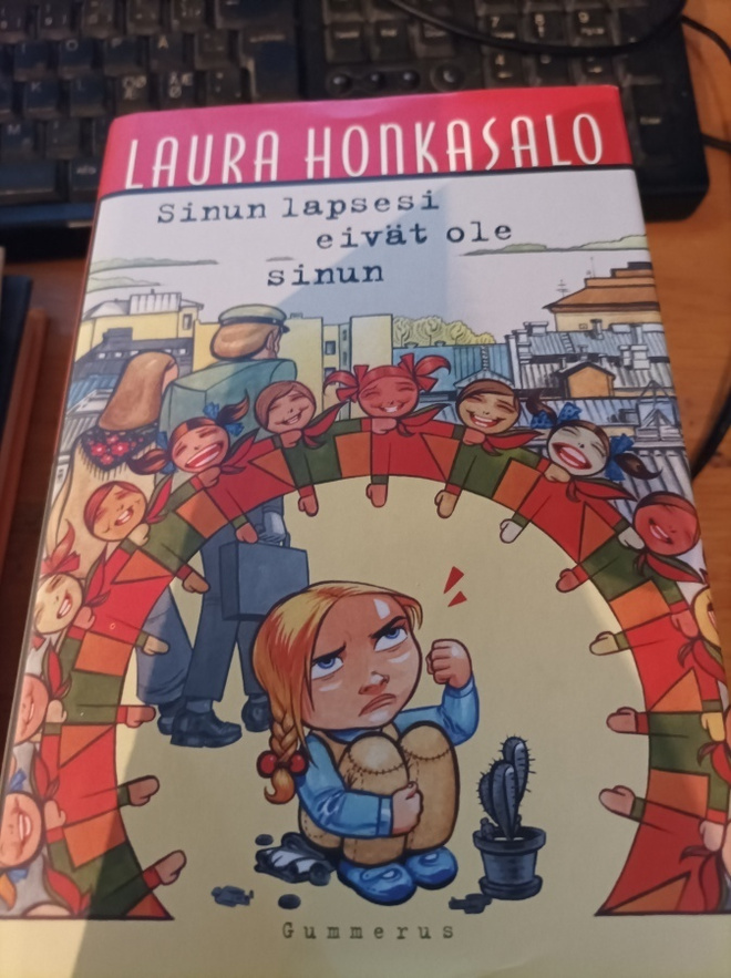 Laura Honkasalo Sinun lapsesi eivät ole sinun
