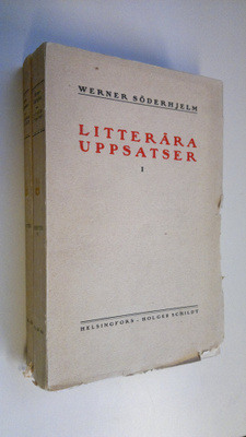 Werner Söderhjelm : Litterära uppsatser 1-2 : Skrifter IX-X