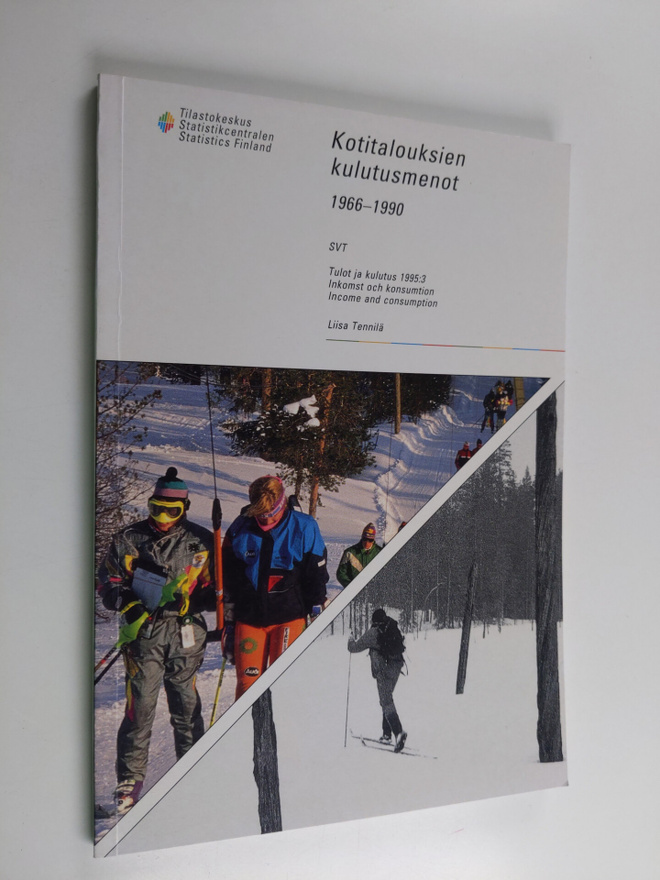 Liisa Tennilä : Kotitalouksien kulutusmenot 1966-1990