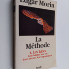 Edgar Morin : La methode ; 4 : Les idees : leur habitat, ... - pikkukuva 1
