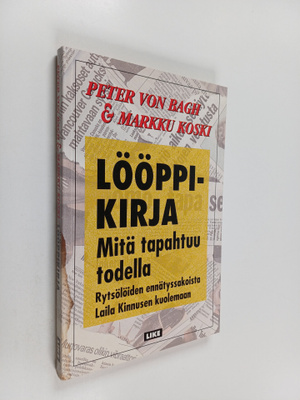Markku Koski ym. : Lööppikirja (signeerattu)
