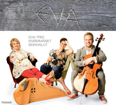 Eva-Trio : Ensimmäiset seikkailut