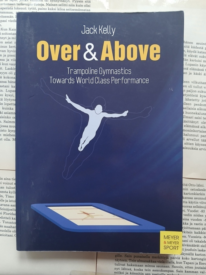 Jack Kelly - Over & Above: Trampoline Gymnastics towards...
