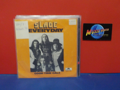 SLADE - EVERYDAY VG+/EX- HOL -74 7"