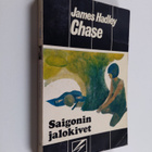James Hadley Chase : Saigonin jalokivet : jännitysromaani - pikkukuva 1