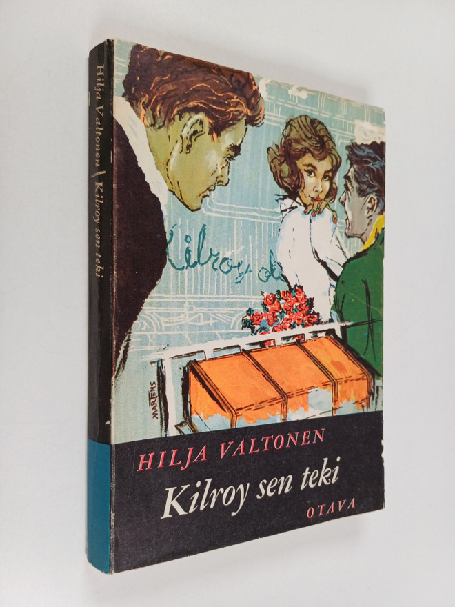 Hilja Valtonen : Kilroy sen teki