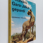 Desmond Varaday : Ystäväni Gara-Jaka, gepardi - pikkukuva 1
