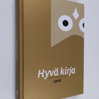 Pirjo ym. (toim.t) Hiidenmaa : Hyvä kirja 2006 - pikkukuva 1