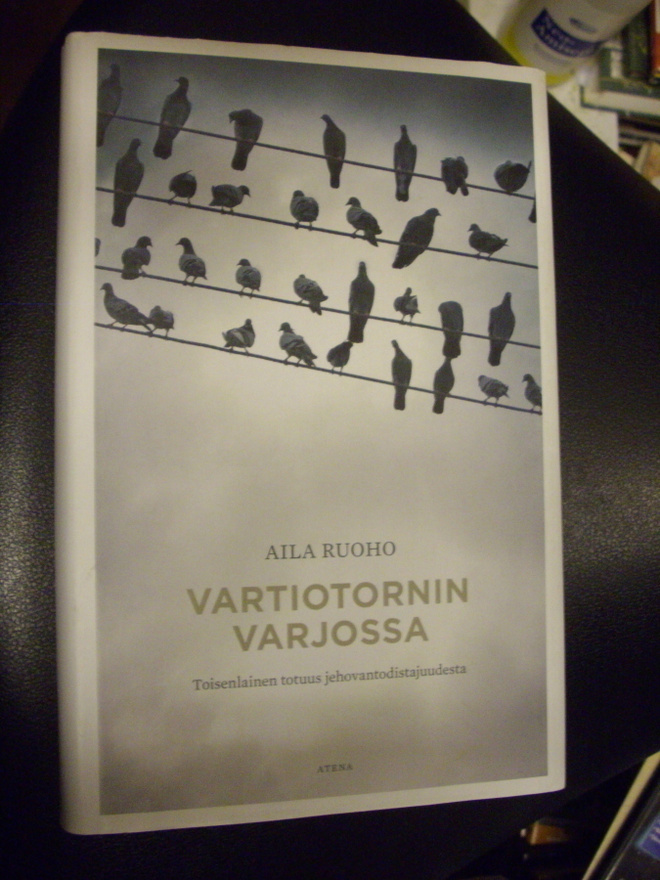 Aila Ruoho: VARTIOTORNIN VARJOSSA (1.p.2015) Sis.postikulut