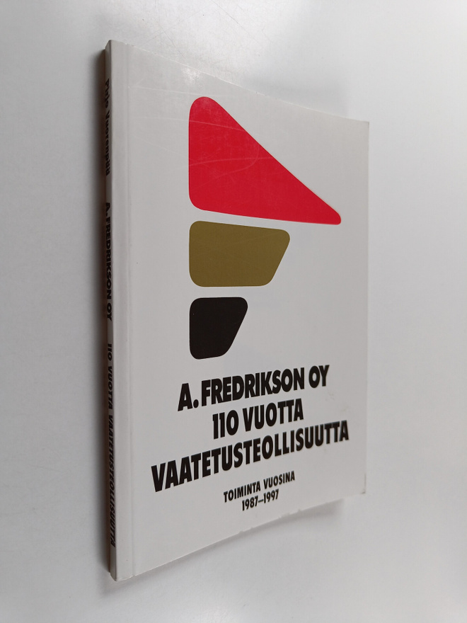 Pirjo Vuorenpää : A. Fredrikson oy : toiminta vuosina 198...