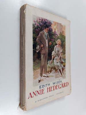 Edith Wisen : Annie Hedegård : roman
