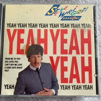 STEVE WRIGHTS KARAOKE: Yeah yeah yeah