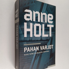 Anne Holt : Pahan varjot : kaksi Hanne Wilhelmsen -dekkar... - pikkukuva 1