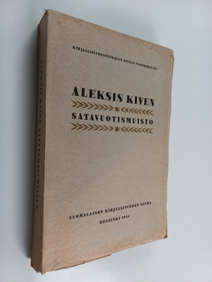 Aleksis Kiven satavuotismuisto : 10.X.1934