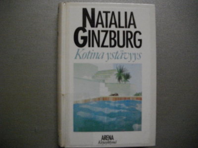 Natalia Ginzburg: Kotina ystävyys (19.3)