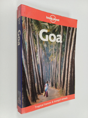 Bryn Thomas : Goa : tropical trances & tranquil retreats
