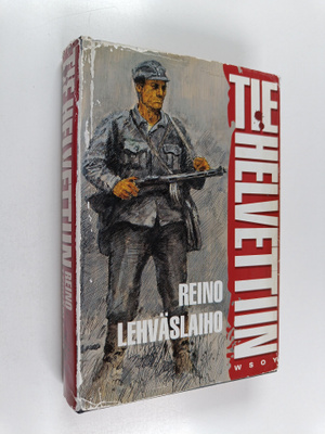 Reino Lehväslaiho : Tie helvettiin : romaani (signeerattu...