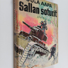 Uula Aapa : Sallan soturit : Mannerheim-ristin ritarin ja... - pikkukuva 1