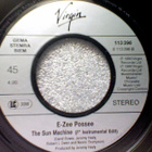 E-ZEE POSSEE :: THE SUN MACHINE :: VINYYLI 7"  1990 - pikkukuva 4