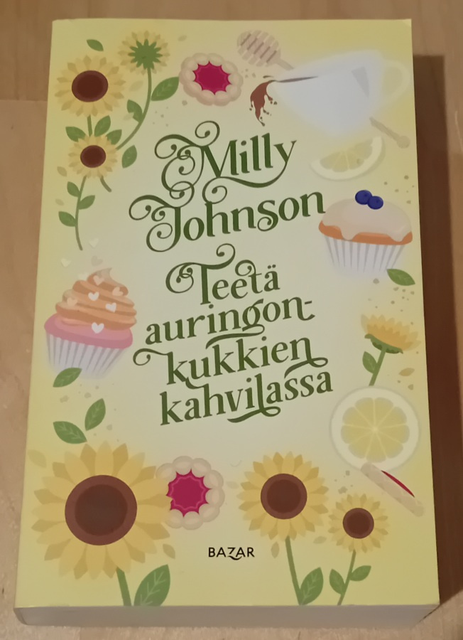 Milly Johnson - Teetä auringonkukkien kahvilassa
