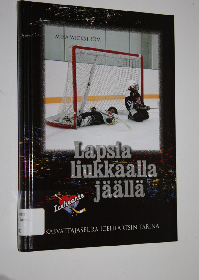 Mika Wickström : Lapsia liukkaalla jäällä : kasvattajaseu...
