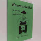 Ilmi Sihvonen : Ruumisräähkä ja muita valituksia (signeer... - pikkukuva 1