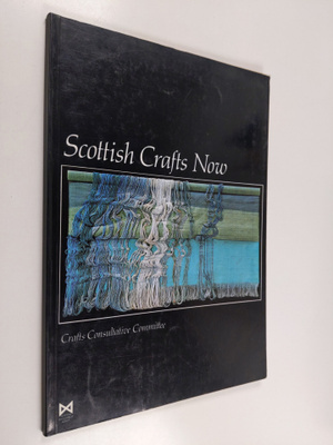 Scottish Crafts Now