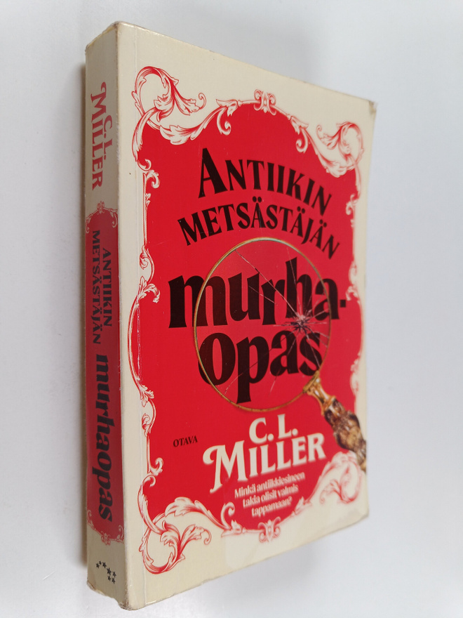 C. L. Miller : Antiikin metsästäjän murhaopas
