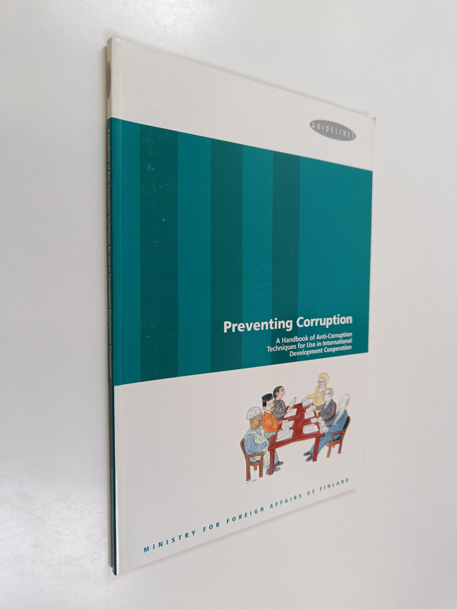 Preventing corruption : a handbook of anti-corruption tec...