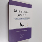 Deidre Fishel : Mielessä yhä se : yli kuusikymppisten nai... - pikkukuva 1
