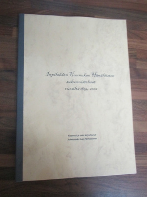 IMPILAHDEN HUUNUKAN HÄMÄLÄISTEN SUKUMUISTELMAT 1854-2001