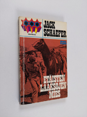Jack Schaefer : Etäisten laaksojen mies