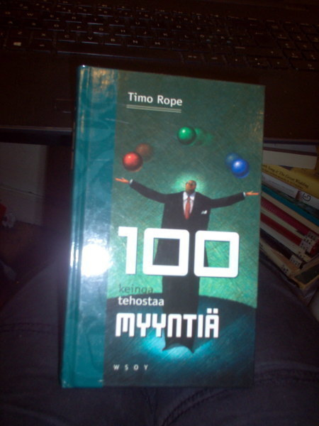 Timo Rope: 100 keinoa tehostaa myyntiä ( Sis.postikulut)