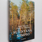 Pentti H. Tikkanen ym. : Suuntana Sompio - pikkukuva 1