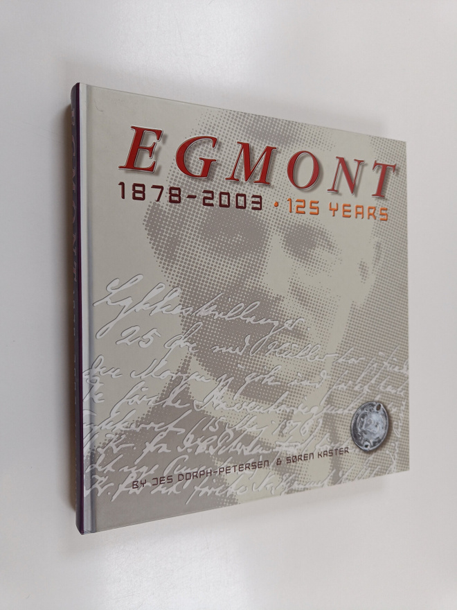 Jes Dorph-Petersen : Egmont 1878-2003 - 125 years