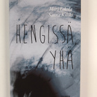 Meri Eskola ym. : Hengissä, yhä - pikkukuva 1