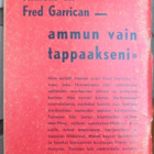 Leni Hoff: Ammun tappaakseni, TELH 1964. 56 s. - pikkukuva 2