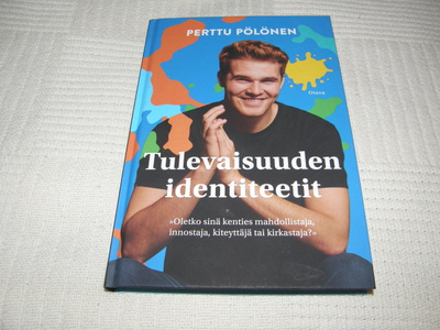 Perttu Pölönen Tulevaisuuden identiteetit  -sid