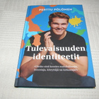 Perttu Pölönen Tulevaisuuden identiteetit  -sid - pikkukuva 1