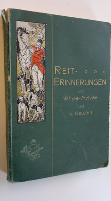 G. J. Whyte-Melville : Reit-Erinnerungen