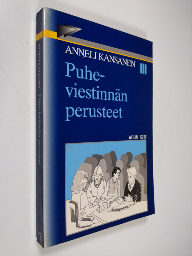 Anneli Kansanen : Puheviestinnän perusteet