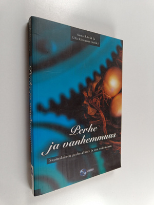 Perhe ja vanhemmuus : suomalainen perhe-elämä ja sen tuke...