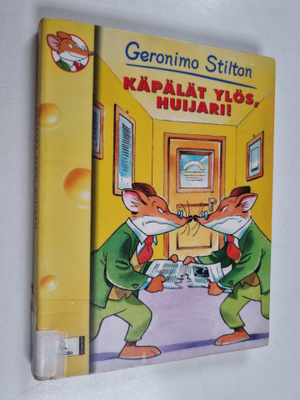 Geronimo Stilton : Käpälät ylös, huijari!