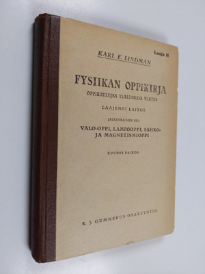 Karl F. Lindman : Fysiikan oppikirja : oppikoulujen ylälu...