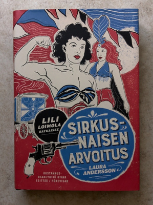 Laura Andersson: Sirkusnaisen arvoitus, sid.
