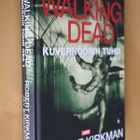 Kirkman Bonansinga The Walking Dead Kuvernöörin tuho osa 1 - pikkukuva 1
